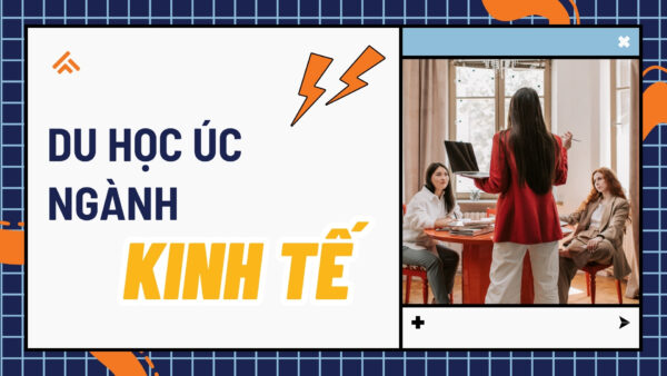 Du học Úc ngành Kinh tế: Đại học nào đào tạo tốt nhất?
