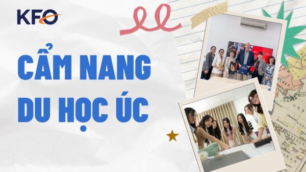 Cẩm nang du học Úc 2025: Du học sinh cần gì để du học thành công?