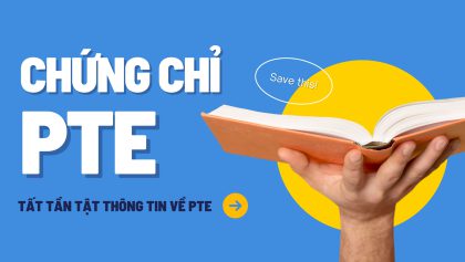 Chứng chỉ PTE là gì? Bằng PTE có giá trị bao lâu? 