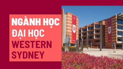 Tự tin hội nhập cùng các ngành học Đại học Western Sydney 