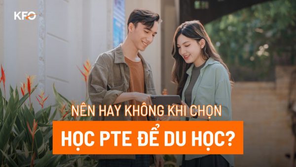 Học PTE để du học: lựa chọn thông minh cho sinh viên