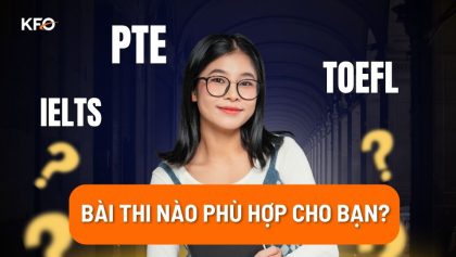 So sánh PTE với IELTS và TOEFL: Đâu là lựa chọn phù hợp cho bạn?