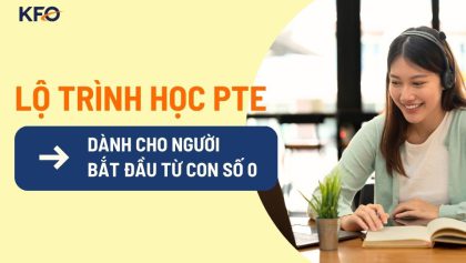 Lộ trình học PTE Academic bài bản cho người mới bắt đầu