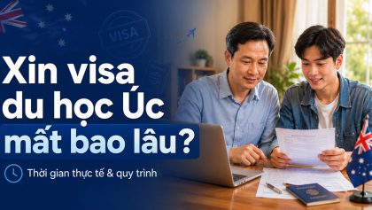 Xin Visa du học Úc mất bao lâu?