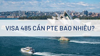 Visa 485 cần PTE bao nhiêu? Cập nhật mới nhất